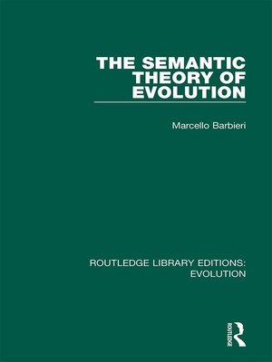cover image of The Semantic Theory of Evolution